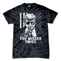 You Missed Twice Trump 2024 Us American Flag Tie-Dye T-Shirt