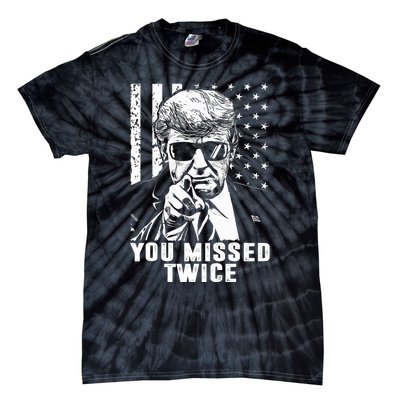 You Missed Twice Trump 2024 Us American Flag Tie-Dye T-Shirt