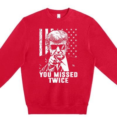 You Missed Twice Trump 2024 Us American Flag Premium Crewneck Sweatshirt