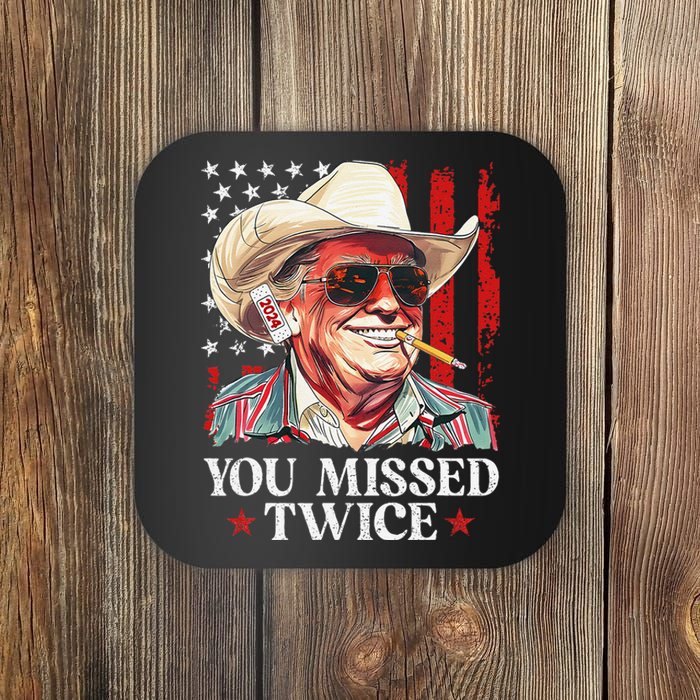 You Missed Twice Western Trump Cowboy Trump 2024 Us Flag Gift Coaster