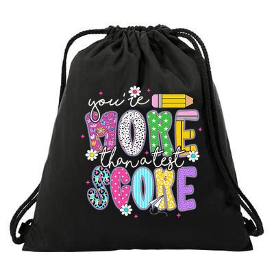 Youre More Than A Test Score Test Day Teacher Student Drawstring Bag