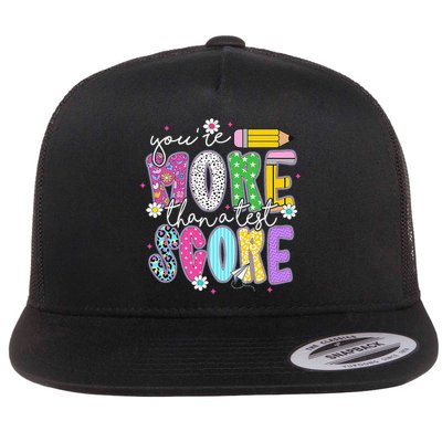 Youre More Than A Test Score Test Day Teacher Student Flatbill Hat