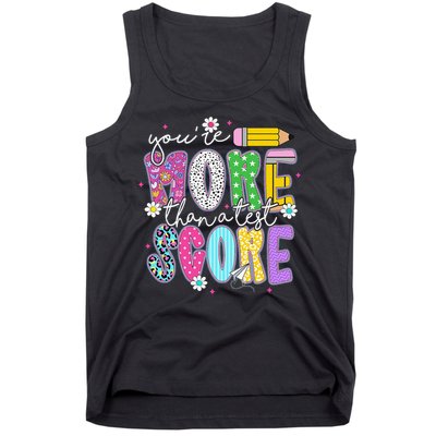 Youre More Than A Test Score Test Day Teacher Student Tank Top
