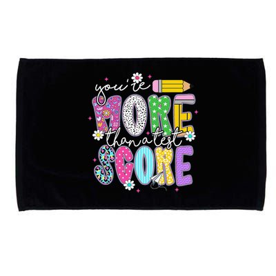 Youre More Than A Test Score Test Day Teacher Student Microfiber Hand Towel