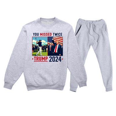 You Missed Twice Trump You Missed Again Trump 2024 Premium Crewneck Sweatsuit Set