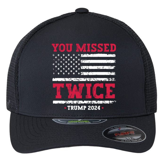 You Missed Twice Trump Assassination Attempt Flexfit Unipanel Trucker Cap