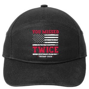 You Missed Twice Trump Assassination Attempt 7-Panel Snapback Hat