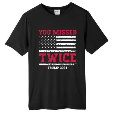 You Missed Twice Trump Assassination Attempt Tall Fusion ChromaSoft Performance T-Shirt