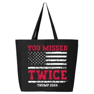 You Missed Twice Trump Assassination Attempt 25L Jumbo Tote