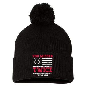 You Missed Twice Trump Assassination Attempt Pom Pom 12in Knit Beanie