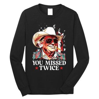 You Missed Twice Western Trump Cowboy Trump 2024 Us Flag Long Sleeve Shirt