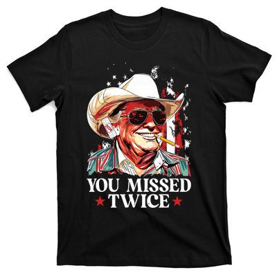 You Missed Twice Western Trump Cowboy Trump 2024 Us Flag T-Shirt