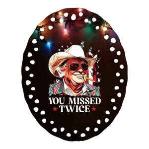 You Missed Twice Western Trump Cowboy Trump 2024 Us Flag Ceramic Oval Ornament