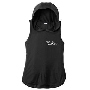 To The Person Behind Me You Are Amazing Beautiful Front & Back Ladies PosiCharge Tri-Blend Wicking Draft Hoodie Tank