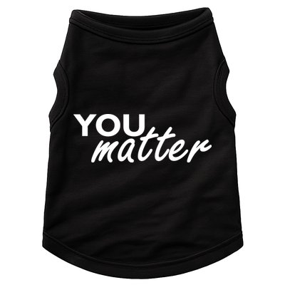 To The Person Behind Me You Are Amazing Beautiful Front & Back Doggie Tank
