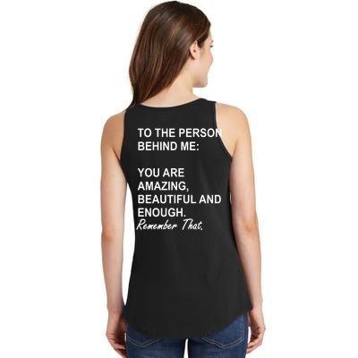 To The Person Behind Me You Are Amazing Beautiful Front & Back Ladies Essential Tank