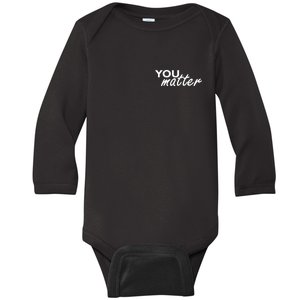 To The Person Behind Me You Are Amazing Beautiful Front & Back Baby Long Sleeve Bodysuit