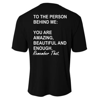 To The Person Behind Me You Are Amazing Beautiful Front & Back Performance Sprint T-Shirt