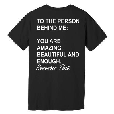 To The Person Behind Me You Are Amazing Beautiful Front & Back Premium T-Shirt