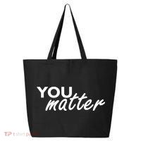 To The Person Behind Me You Are Amazing Beautiful Front & Back 25L Jumbo Tote