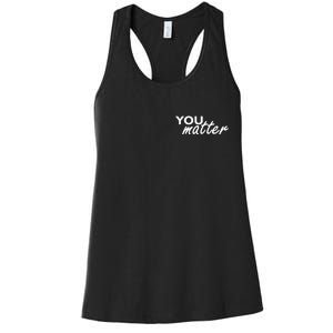 To The Person Behind Me You Are Amazing Beautiful Front & Back Women's Racerback Tank