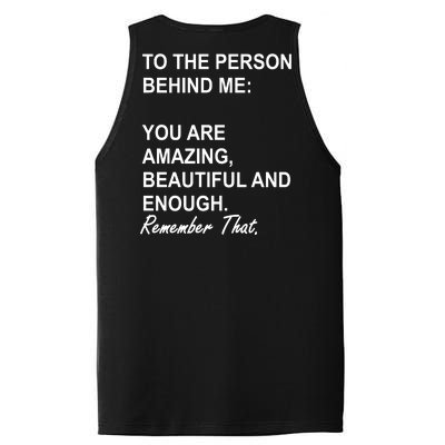 To The Person Behind Me You Are Amazing Beautiful Front & Back PosiCharge Competitor Tank