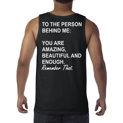 To The Person Behind Me You Are Amazing Beautiful Front & Back Tank Top