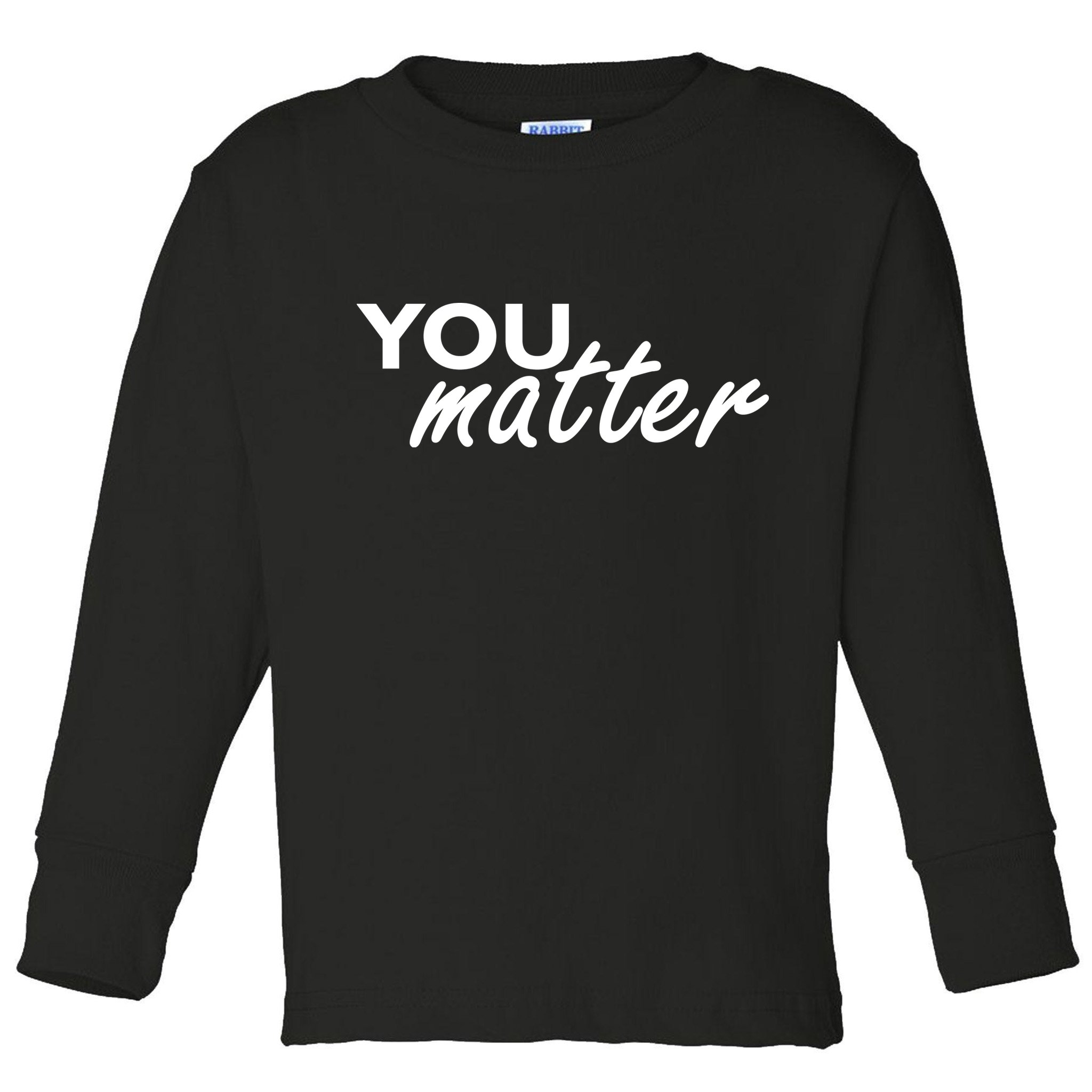 To The Person Behind Me You Are Amazing Beautiful Front & Back Toddler Long Sleeve Shirt