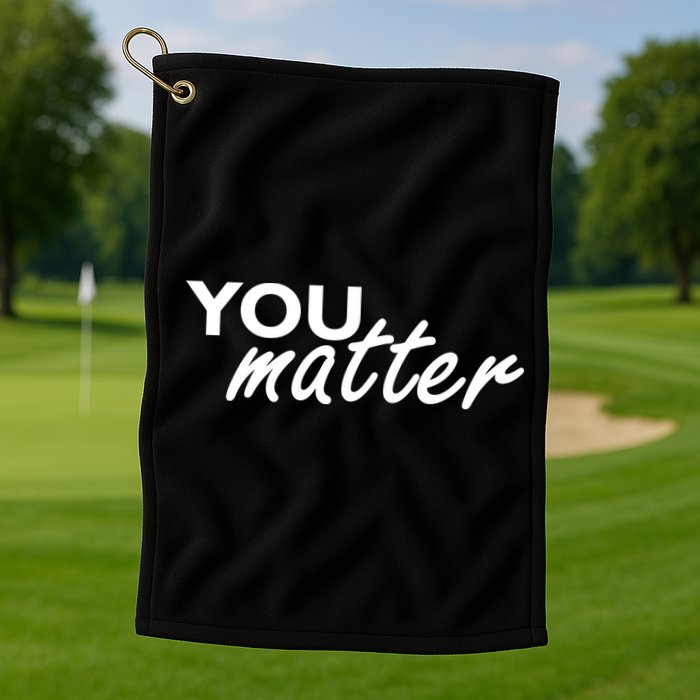 To The Person Behind Me You Are Amazing Beautiful Front & Back Golf Towel