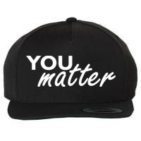 To The Person Behind Me You Are Amazing Beautiful Front & Back Wool Snapback Cap