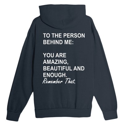 To The Person Behind Me You Are Amazing Beautiful Front & Back Urban Pullover Hoodie