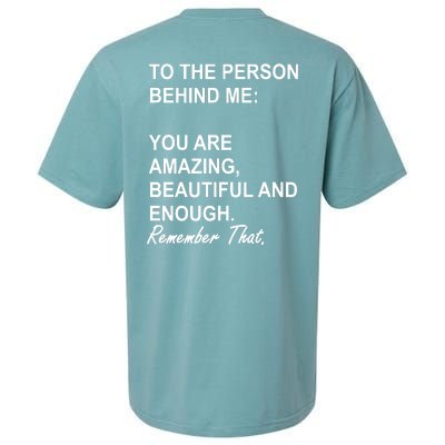 To The Person Behind Me You Are Amazing Beautiful Front & Back Sueded Cloud Jersey T-Shirt