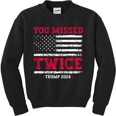 You Missed Twice Trump Assassination Attempt Kids Sweatshirt