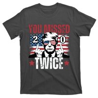 You Missed Twice 20 T-Shirt