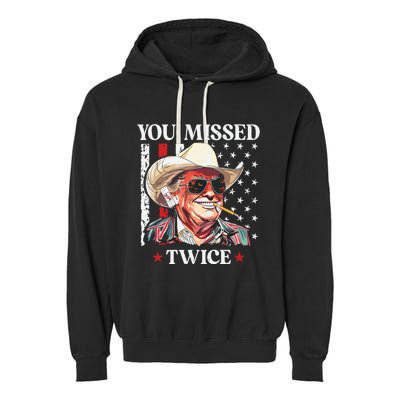 You Missed Twice Western Trump Cowboy Trump 2024 Garment-Dyed Fleece Hoodie