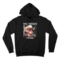 You Missed Twice Western Trump Cowboy Trump 2024 Hoodie