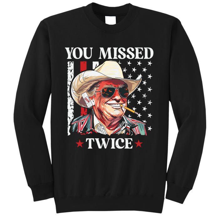 You Missed Twice Western Trump Cowboy Trump 2024 Sweatshirt