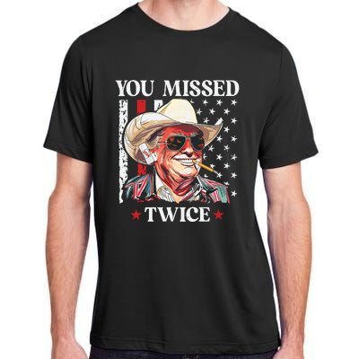 You Missed Twice Western Trump Cowboy Trump 2024 Adult ChromaSoft Performance T-Shirt