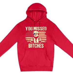 You Missed Trump 2024 You Missed Premium Pullover Hoodie