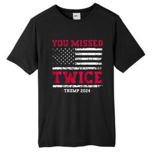 You Missed Twice Trump Assassination Tall Fusion ChromaSoft Performance T-Shirt