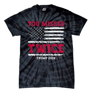 You Missed Twice Trump Assassination Tie-Dye T-Shirt