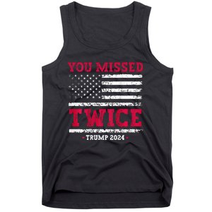 You Missed Twice Trump Assassination Tank Top