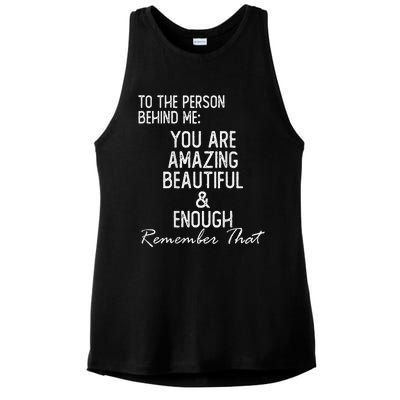 You Matter To The Person Behind Me You Are Amazing Ladies PosiCharge Tri-Blend Wicking Tank