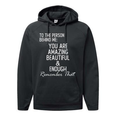 You Matter To The Person Behind Me You Are Amazing Performance Fleece Hoodie