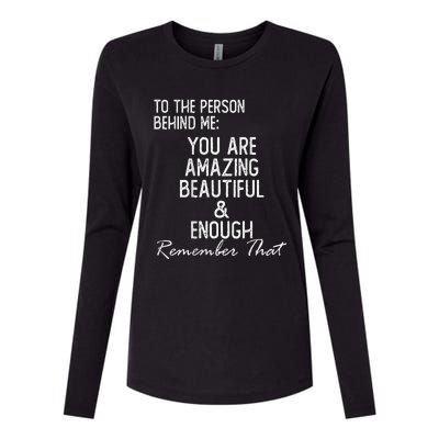 You Matter To The Person Behind Me You Are Amazing Womens Cotton Relaxed Long Sleeve T-Shirt