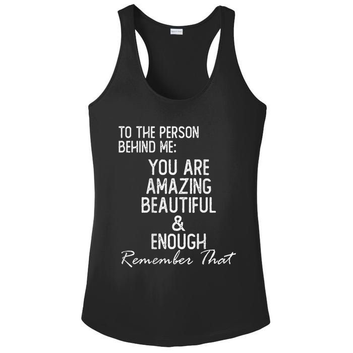 You Matter To The Person Behind Me You Are Amazing Ladies PosiCharge Competitor Racerback Tank