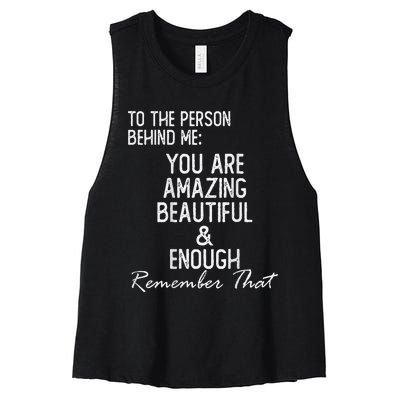 You Matter To The Person Behind Me You Are Amazing Women's Racerback Cropped Tank