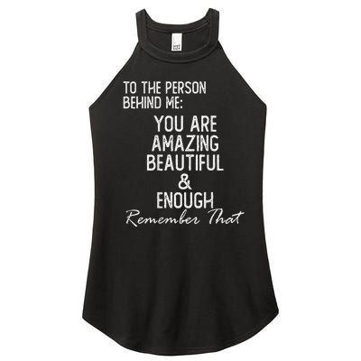 You Matter To The Person Behind Me You Are Amazing Women's Perfect Tri Rocker Tank