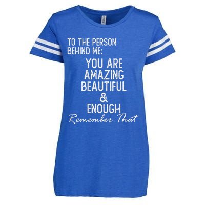 You Matter To The Person Behind Me You Are Amazing Enza Ladies Jersey Football T-Shirt