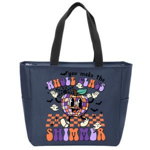 You Make The Whole Class Shimmer Halloween Zip Tote Bag